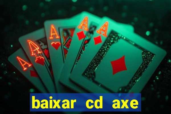 baixar cd axe bahia 2000 gratis